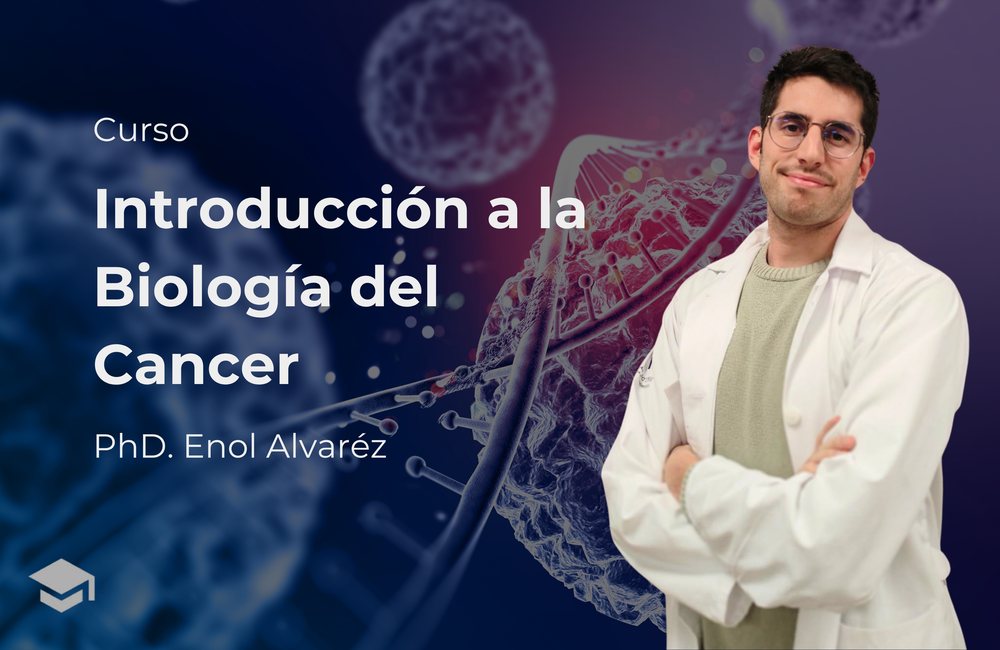 Introducción a la Biología del Cáncer
